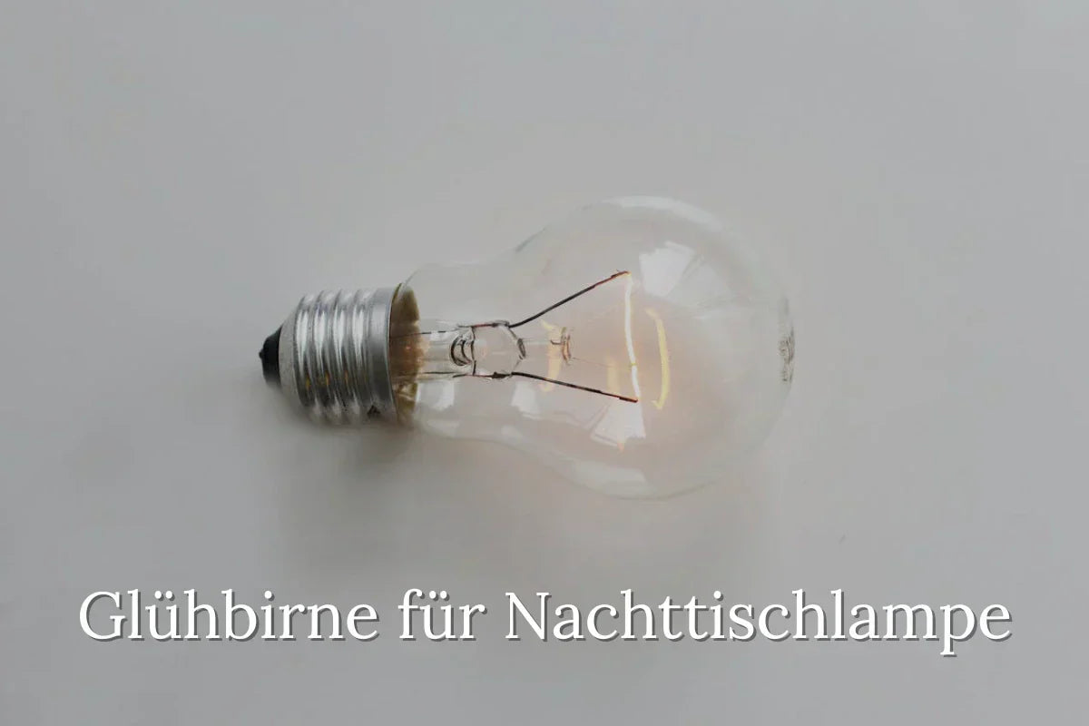 Welche glühbirne für nachttischlampe ?